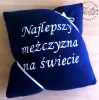 Prezent na Dzień Mężczyzny - poduszka z haftem