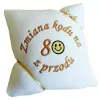 Prezent na 80 urodziny, osiemdziesiątkę - poduszka z napisem - 10