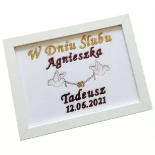 Haftowana pamiątka ślubu, rocznicy w ramce - prezent na Ślub, Rocznicę