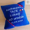 Prezent na 60 urodziny Taty - poduszka z dedykacją